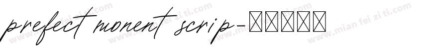 prefect monent scrip字体转换